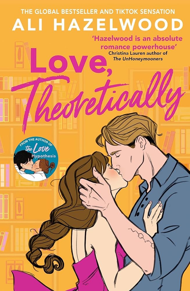 "Love, Theorethically" av Ali Hazelwood