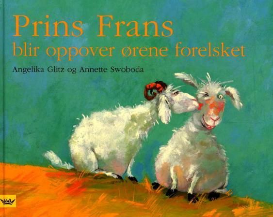 "Prins Frans blir oppover ørene forelsket" av Angelika Glitz