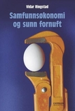 Omslagsbilde av Samfunnsøkonomi og sunn fornuft
