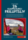 "26 kjappe kurs i friluftsliv" av Asgeir Våg
