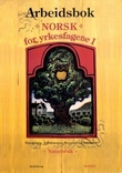 "Norsk for yrkesfagene 1 - arbeidsbok : naturbruk, modul 1" av Mette Haraldsen