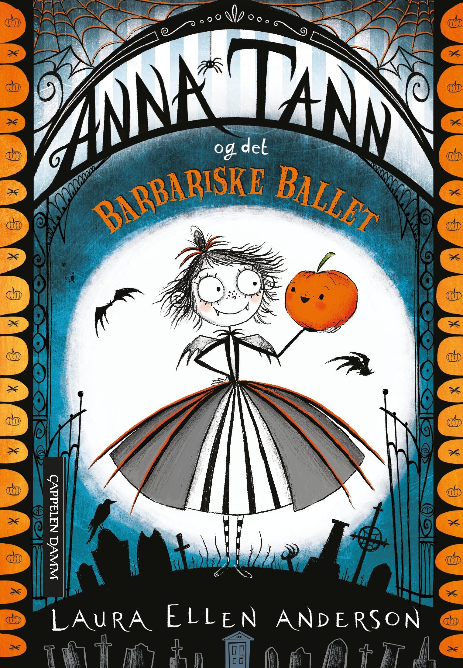 "Anna Tann og det barbariske ballet" av Laura Ellen Anderson