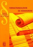 "Forvaltningsloven og kommunene" av Audvar Os