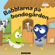 "Babblarna på bondegården" av Anneli Tisell