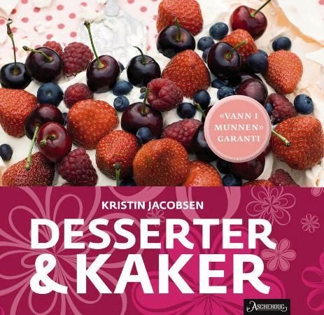 "Desserter & kaker" av Kristin Jacobsen