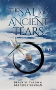 "The salt of ancient tears" av Brian M. Talgo