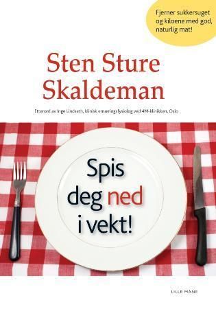 "Spis deg ned i vekt" av Sten Sture Skaldeman