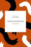 "Profesjonsetikk i sjukepleie" av Herdis Alvsvåg