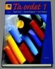 "Ta ordet 1" av Vigdis Alver