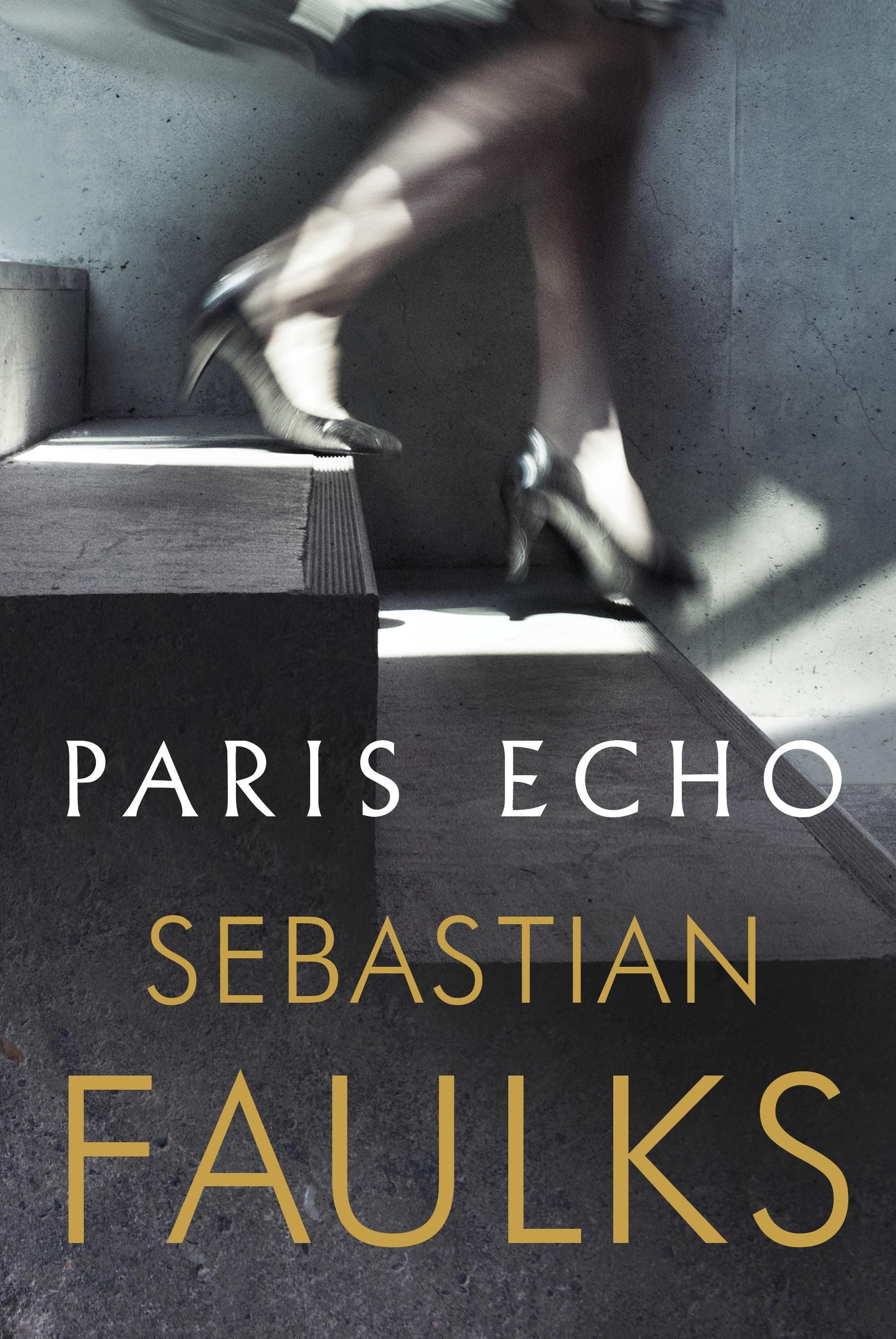 "Paris echo" av Sebastian Faulks