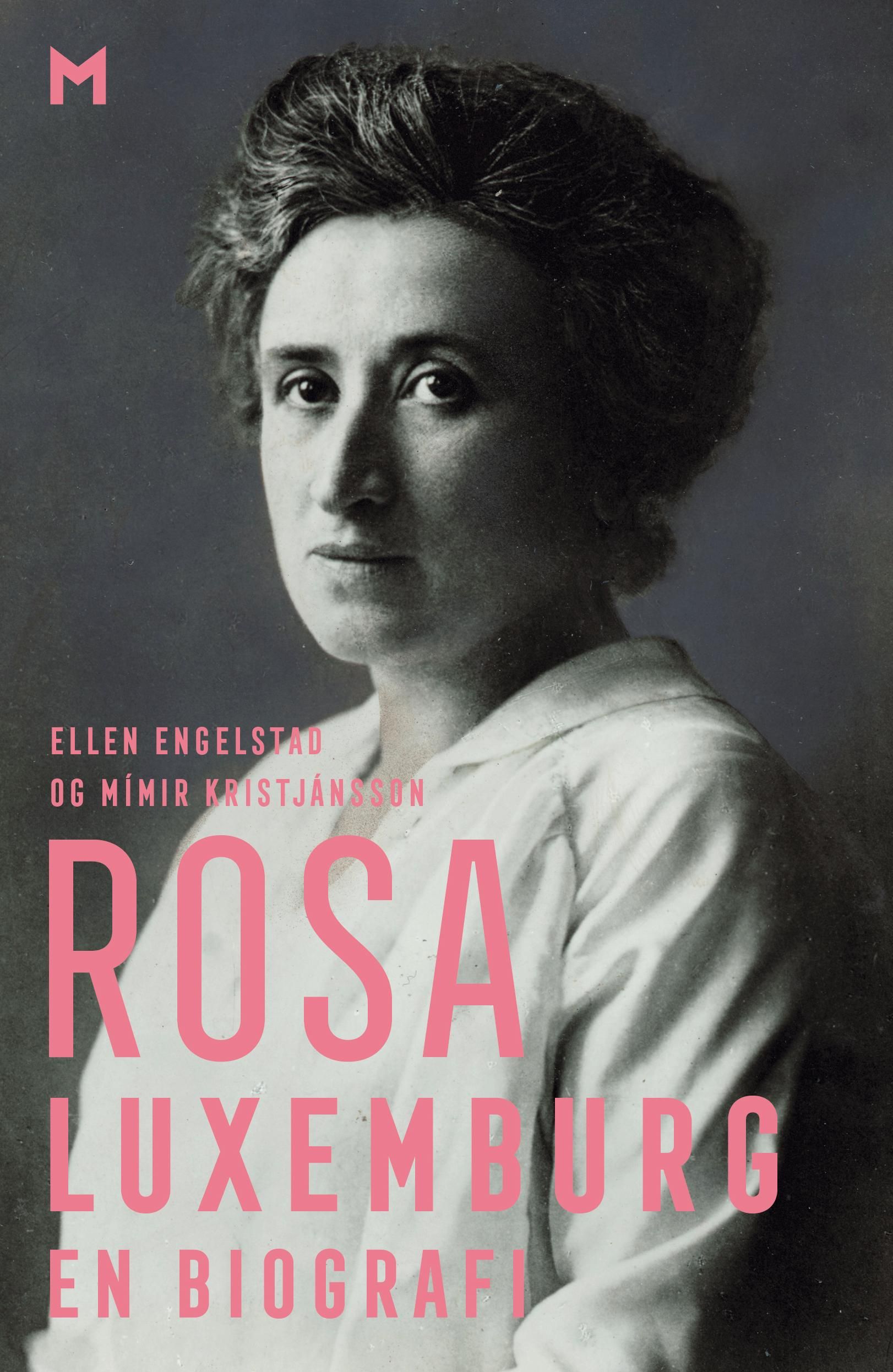 "Rosa Luxemburg - en biografi" av Ellen Engelstad