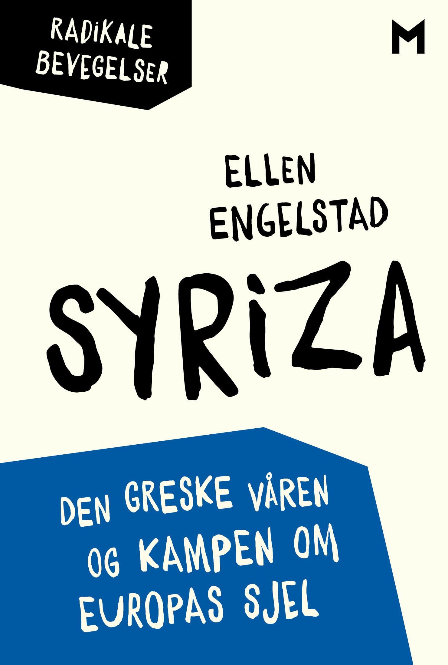 "Syriza - den greske våren og kampen om Europas sjel" av Ellen Engelstad