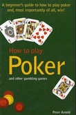 "How to play poker - and other gambling card games" av Peter Arnold