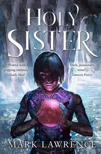 "Holy sister" av Mark Lawrence