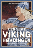 "Den siste vikinghøvdingen - historien om Einar Tambarskjelve" av Frans-Arne Stylegar