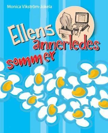 "Ellens annerledes sommer" av Monica Vikström-Jokela