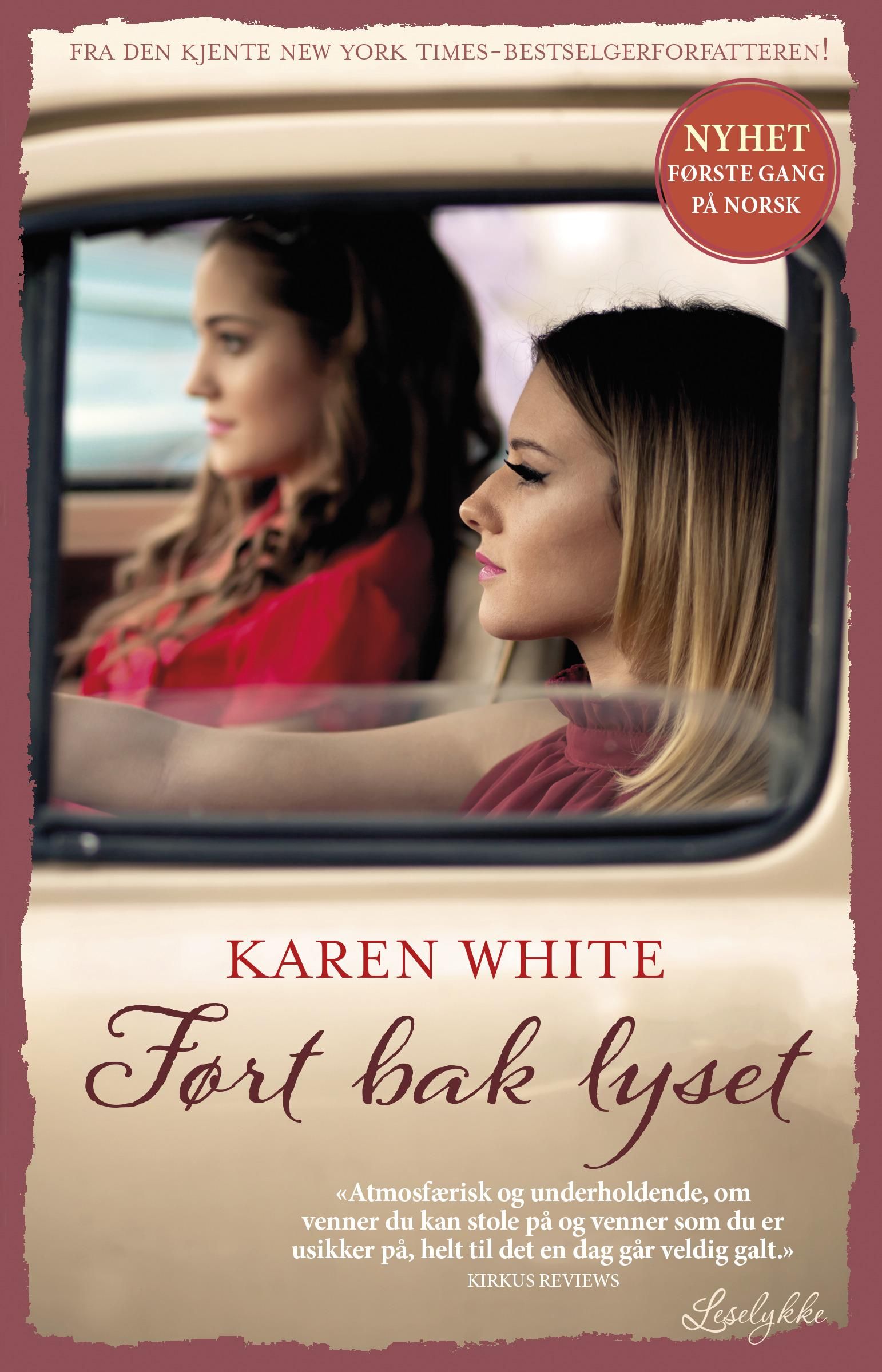 "Ført bak lyset" av Karen White