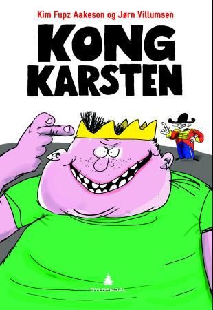 "Kong Karsten" av Kim Fupz Aakeson