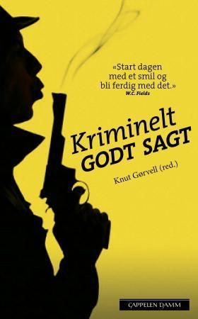 "Kriminelt godt sagt" av Knut Gørvell