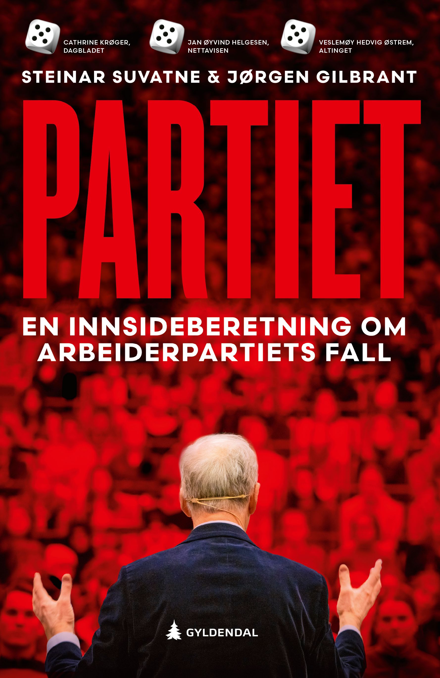 "Partiet - en innsideberetning om Arbeiderpartiets fall" av Steinar Suvatne