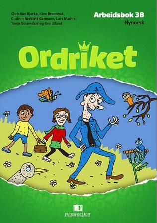 "Ordriket, d-bok - Arbeidsbok 3B : norsk for barnetrinnet" av Christian Bjerke