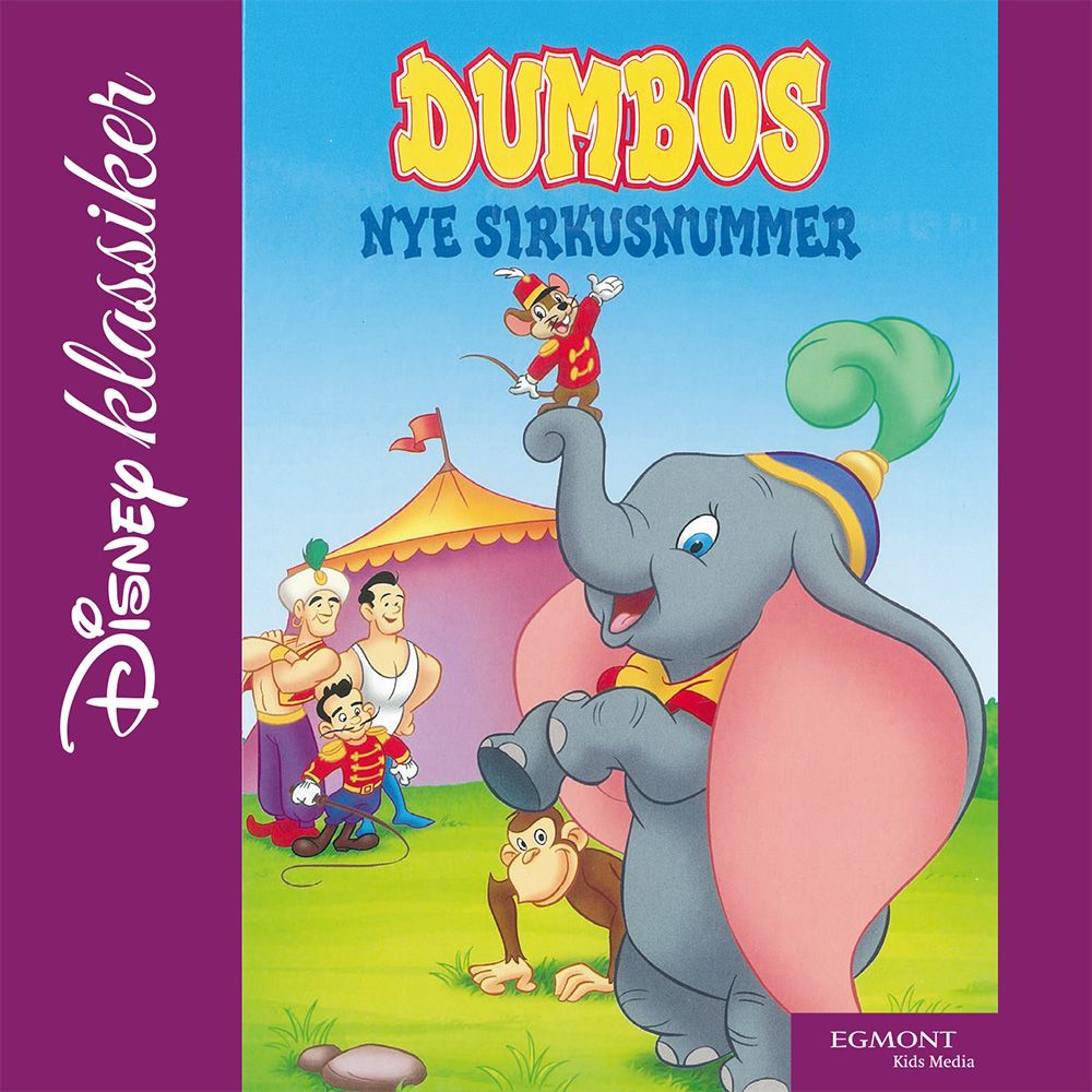 "Dumbos nye sirkusnummer" av Harald Mæle