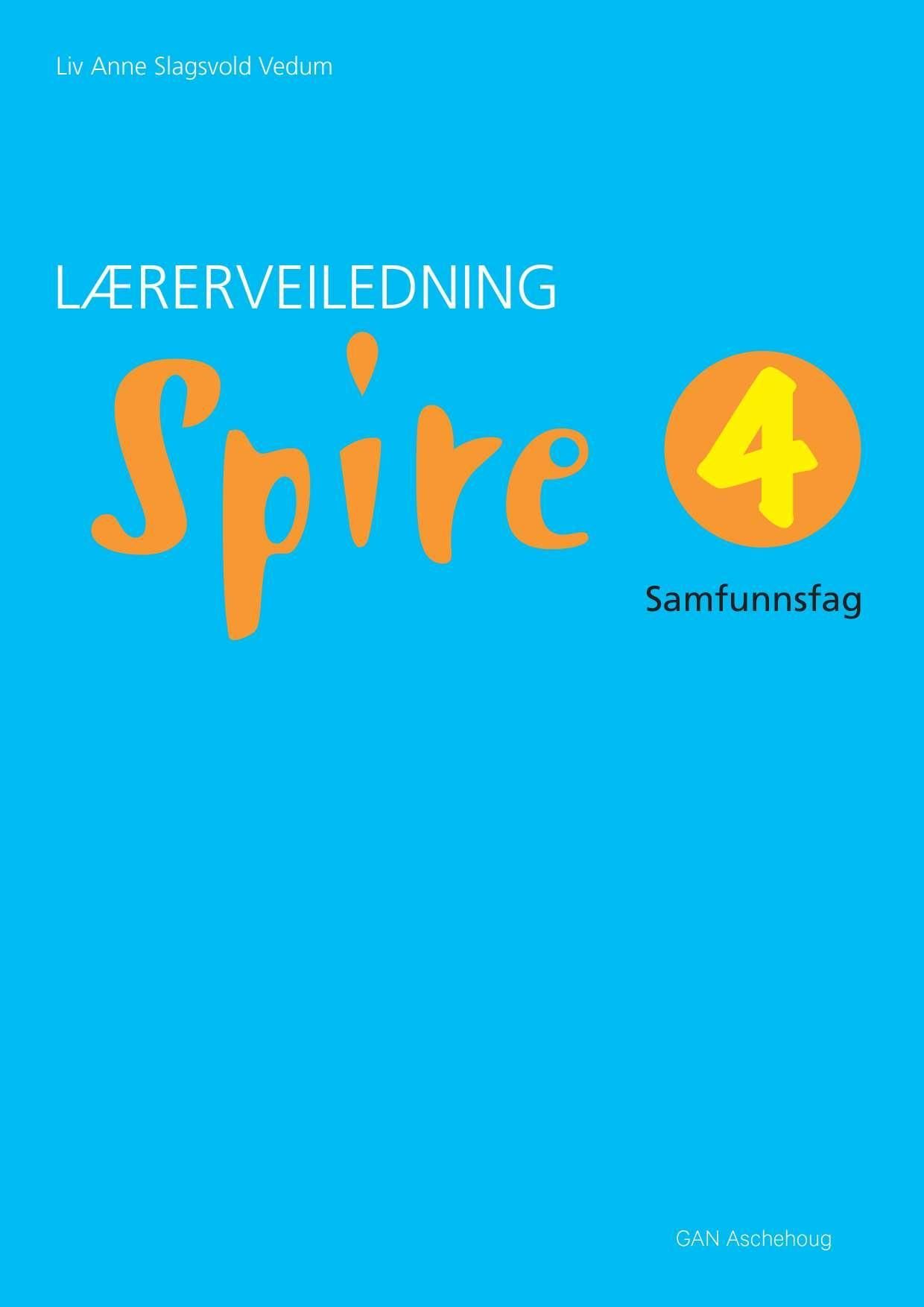 "Spire 4 - samfunnsfag" av Liv Anne Slagsvold Vedum