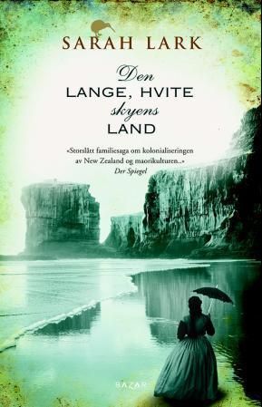 "Den lange, hvite skyens land" av Sarah Lark