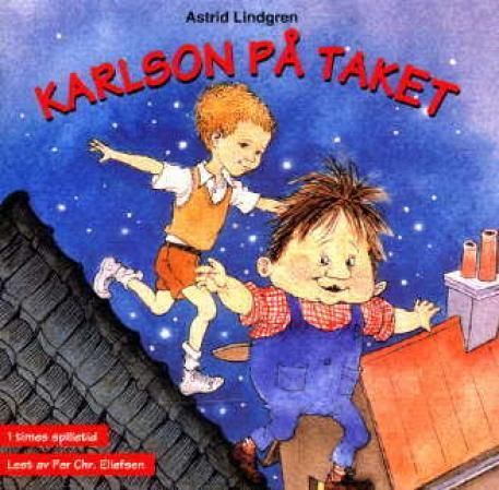 "Karlson på taket" av Astrid Lindgren
