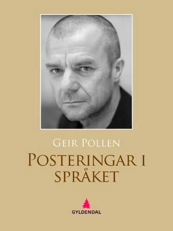 "Posteringar i språket - dikt" av Geir Pollen