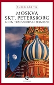 "Turen går til Moskva, Skt. Petersborg & den transsibiriske jernbane" av Per Dalgård