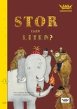 "Stor eller liten? - nivå 3" av Catarina Heringslack