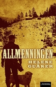 "Allmenningen - roman" av Helene Guåker
