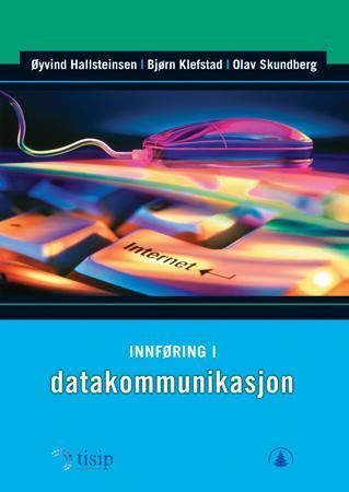 "Innføring i datakommunikasjon" av Øyvind Hallsteinsen