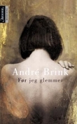 "Før jeg glemmer" av André Brink