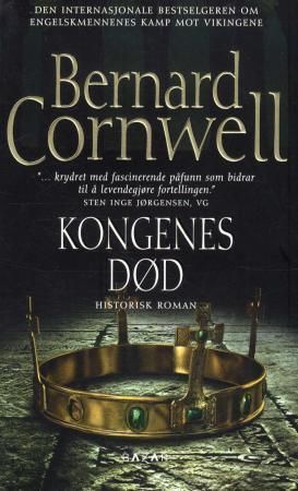 "Kongenes død - roman" av Bernard Cornwell