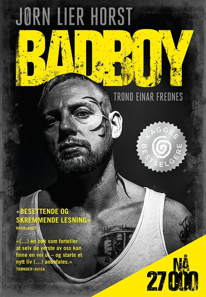 "Badboy - Trond Einar Frednes" av Jørn Lier Horst