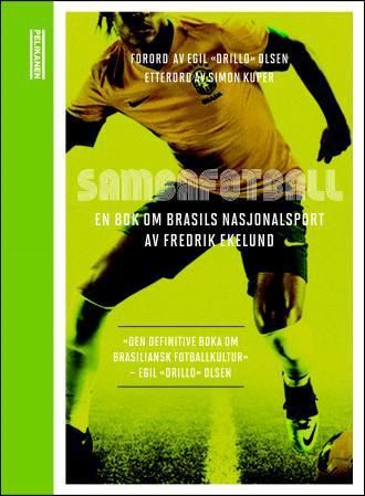 "Sambafotball - en bok om Brasils nasjonalsport" av Fredrik Ekelund