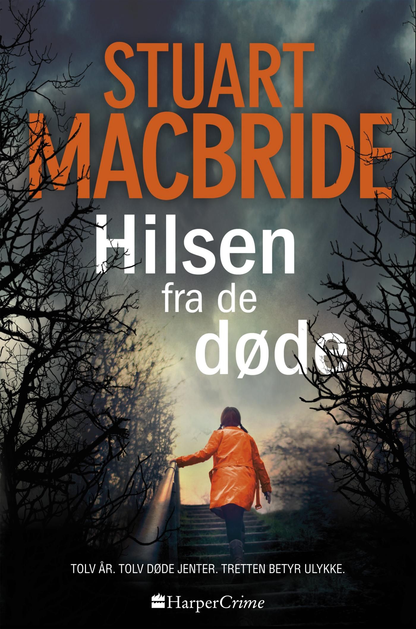 "Hilsen fra de døde" av Stuart MacBride