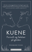 "Kuene - fornuft og følelser på gården" av Rosamund Young