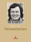 "Trommereisen - roman" av Ailo Gaup