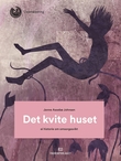 "Det kvite huset - ei historie om omsorgssvikt" av Janne Aasebø Johnsen