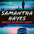 "Marys hemmelighet" av Sam Hayes