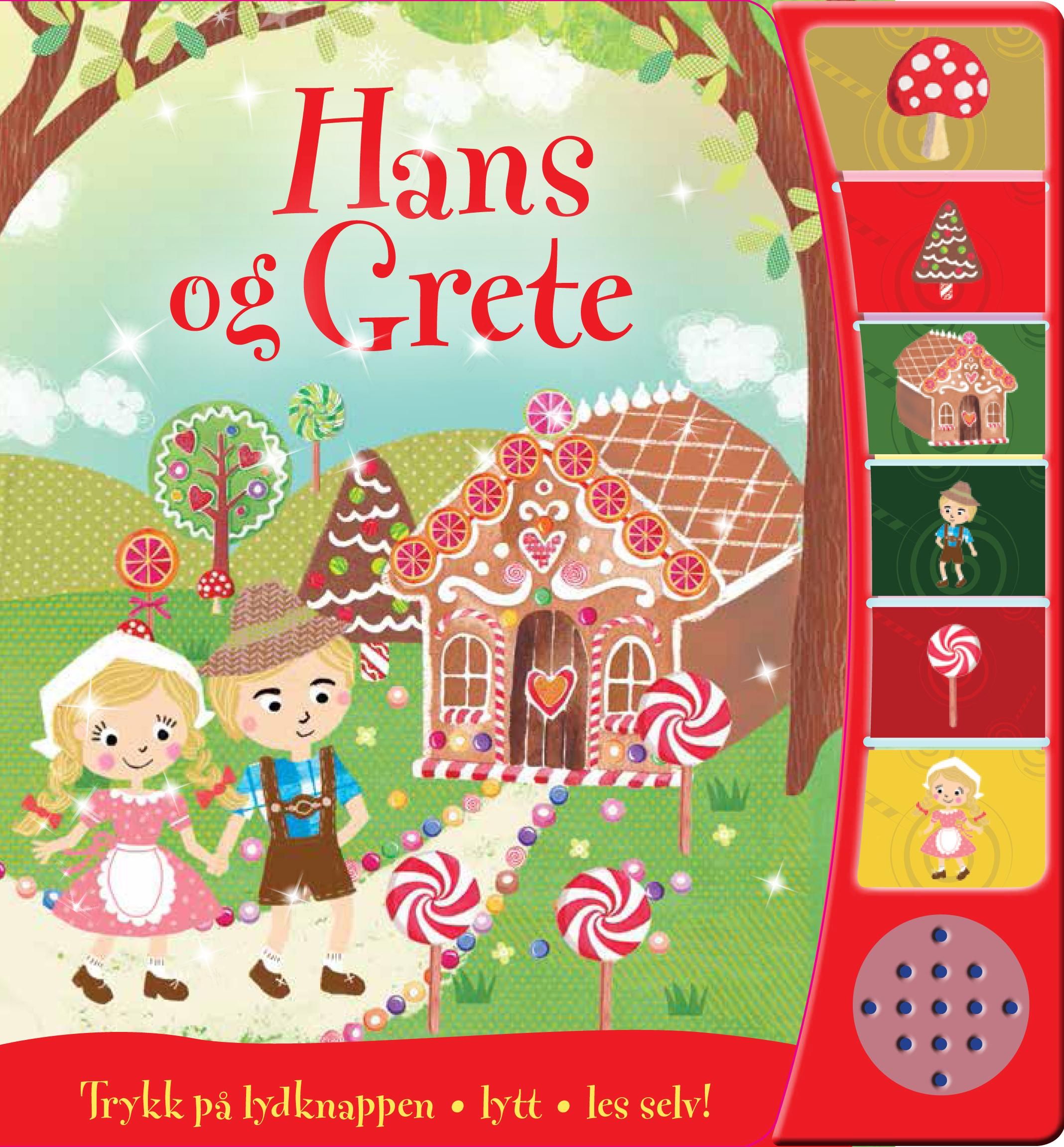 "Hans og Grete - trykk på lydknappen, lytt, les selv!" av Brit Bergan