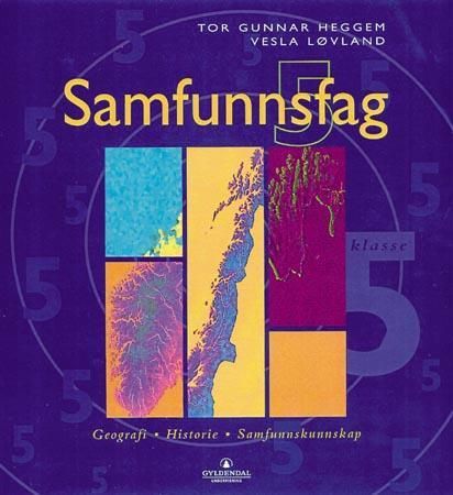 "Samfunnsfag 5 - Norge, oldtida, vi og de andre : 5. klasse" av Tor Gunnar Heggem