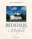 "Bedehus i Østfold" av Kai Ørebech