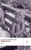 "Månefjellet - roman" av Majken van Bruggen