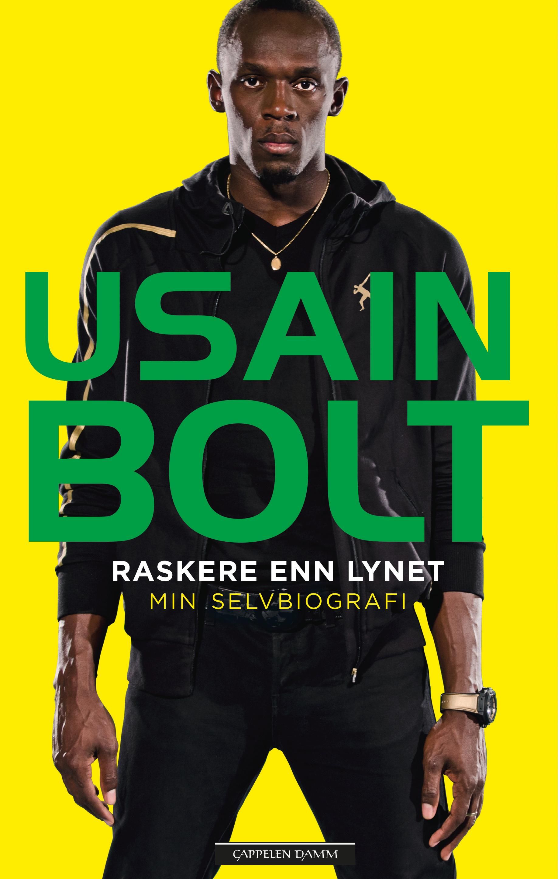 "Raskere enn lynet - min selvbiografi" av Usain Bolt