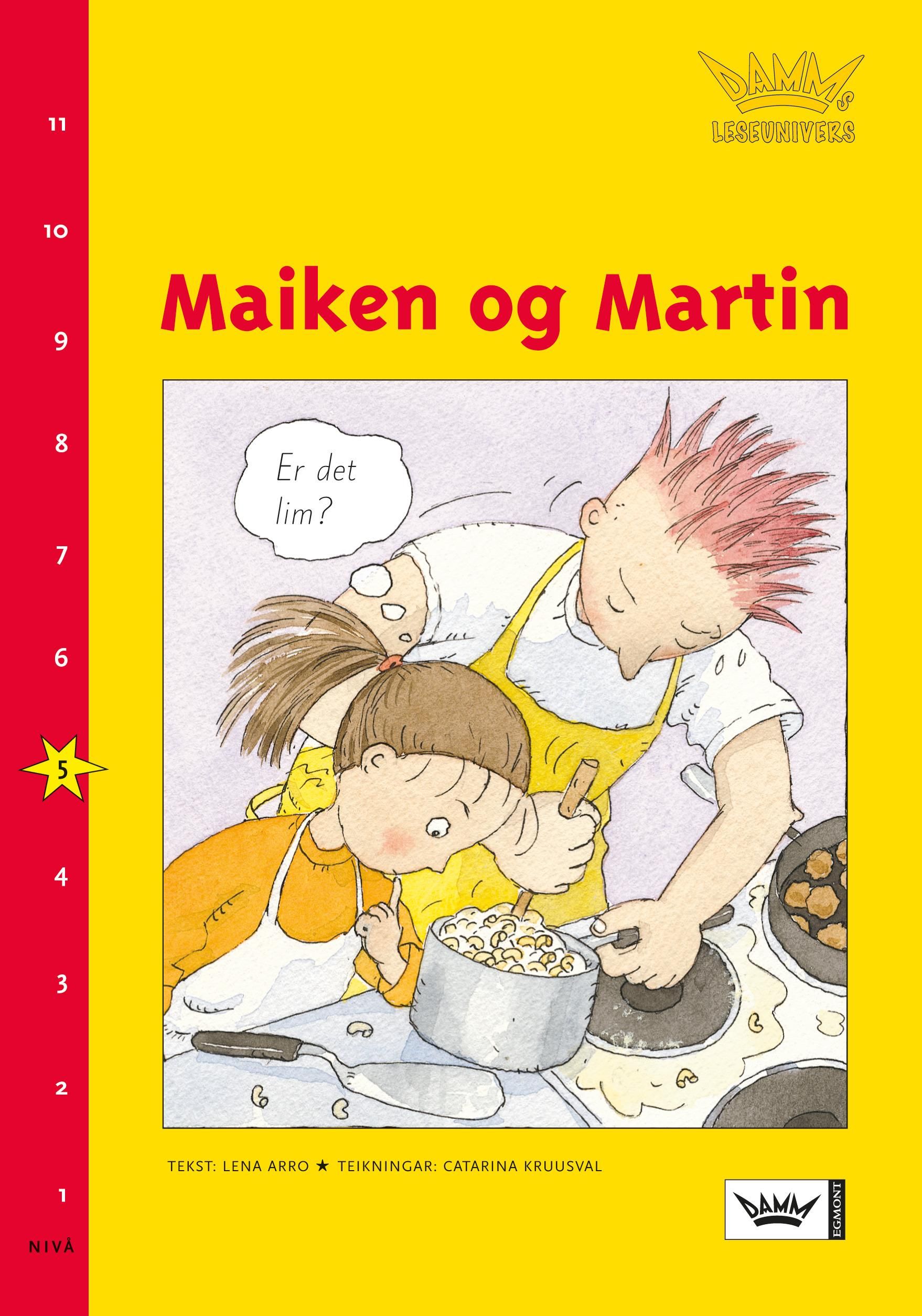 "Maiken og Martin - nivå 5" av Lena Arro