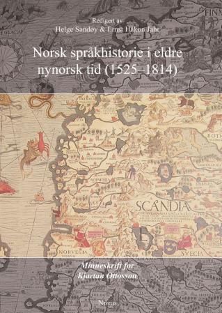 "Norsk språkhistorie i eldre nynorsk tid (1525-1814) - minneskrift for Kjartan Ottosson" av Helge Sandøy